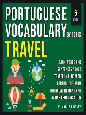 cover image of Travel--Portuguese Vocabulary by Topic--Vol 6